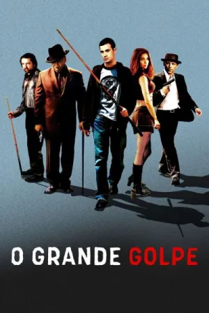O Grande Golpe (2005)